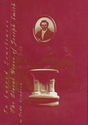Cover of In Sacred Loneliness: The Plural Wives of Joseph Smith