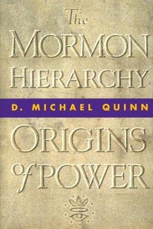 Cover of The Mormon Hierarchy: Origins of Power